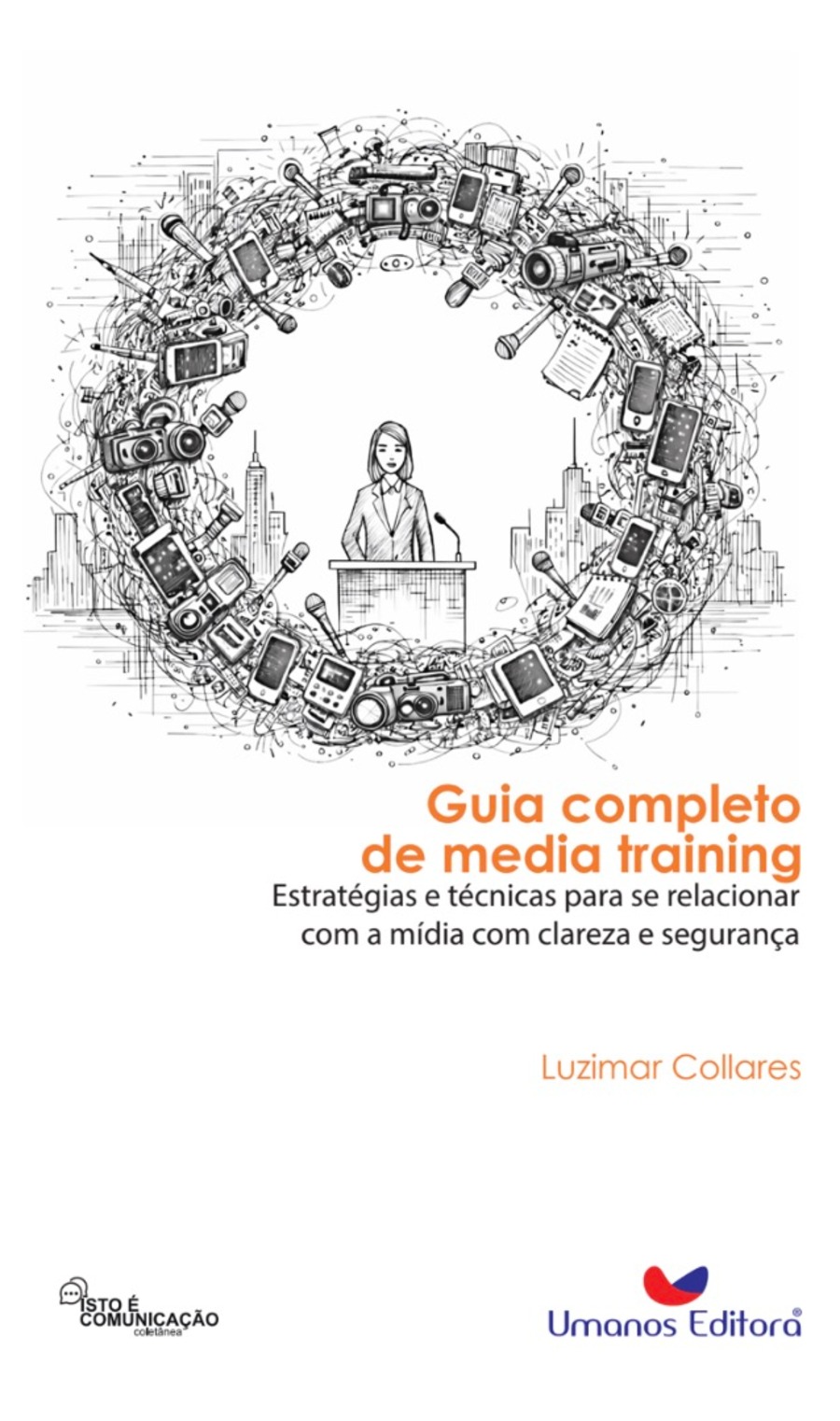 Capa do livro Guia Completo de Media Training, de Luzimar Collares